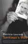 Santiago's Way by Patricia Laurent, Geoff Hargreaves, 9780720611908