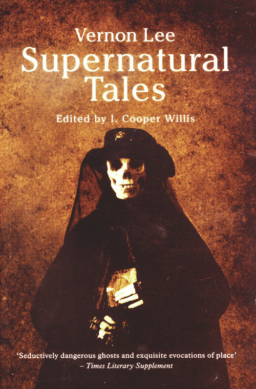 Supernatural Tales by Vernon Lee, L. Cooper Willis, 9780720611946
