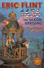 1636: The Saxon Uprising by Eric Flint, 9781451638219