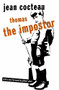 Thomas the Impostor by Jean Cocteau, Gilbert Adair, 9780720612523