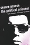 The Political Prisoner by Cesare Pavese, W. J. Strachan, Nick Johnstone, 9780720612622