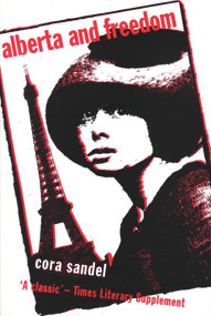 Alberta and Freedom by Cora Sandel, Elizabeth Rokkan, 9780720612639