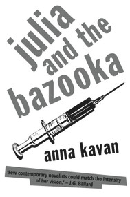 Julia and the Bazooka by Anna Kavan, Virginia Ironside, 9780720613285