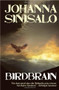 Birdbrain by Johanna Sinisalo, 9780720613438