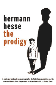 The Prodigy by Hermann Hesse, 9780720614299