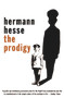 The Prodigy by Hermann Hesse, 9780720614299