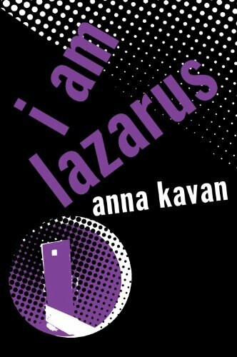 I Am Lazarus by Anna Kavan, 9780720614930