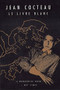 Le Livre Blanc by Jean Cocteau, 9780720615128