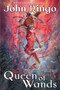 Queen of Wands by John Ringo, 9781451639179