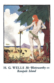 Mr Blettsworthy on Rampole Island by H. G. Wells, Michael Sherborne, 9780720619430