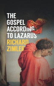 The Gospel According to Lazarus by Richard Zimler, 9780720620627