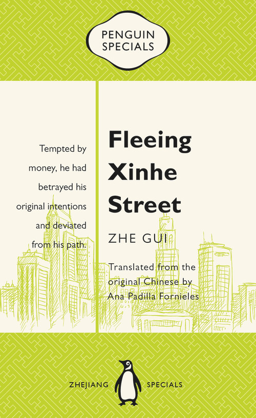 Fleeing Xinhe Street by Gui Zhe, Ana Padilla Fornieles, 9780734398680