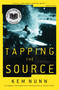Tapping the Source (A Novel) by Kem Nunn, 9781451645545