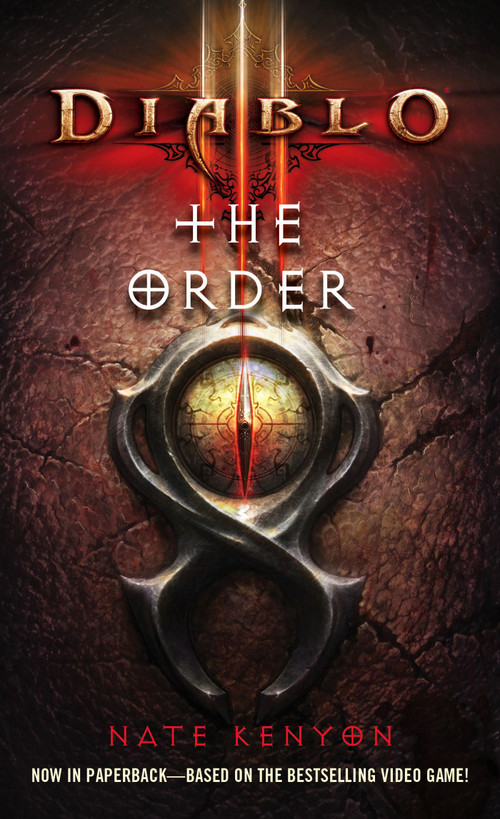 Diablo III: The Order by Nate Kenyon, 9781451645651