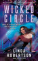 Wicked Circle by Linda Robertson, 9781451646955