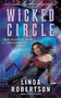 Wicked Circle by Linda Robertson, 9781451646955