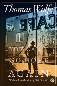 You Can't Go Home Again - 9781451650495 by Thomas Wolfe, 9781451650495