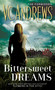 Bittersweet Dreams by V.C. Andrews, 9781451650907