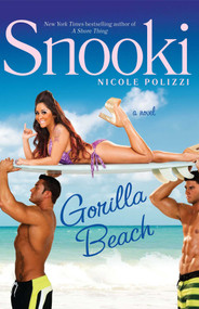 Gorilla Beach by Nicole "Snooki" Polizzi, 9781451657098