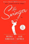The Swinger (A Novel) by Michael Bamberger, Alan Shipnuck, 9781451657562