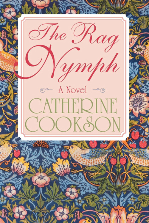 Rag Nymph (A Novel) by Catherine Cookson, 9781451660067