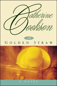 Golden Straw by Catherine Cookson, 9781451660180