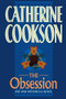 The Obsession (A Novel) by Catherine Cookson, 9781451660197