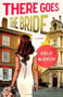 There Goes the Bride (A Novel) by Holly McQueen, 9781451660937