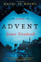 Advent (A Novel) by James Treadwell, 9781451661651