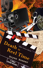 Death in Reel Time by Brynn Bonner, 9781451661873