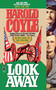 Look Away (An Epic Novel of the Civil War) by Harold Coyle, 9781451661927