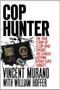 Cop Hunter by Vincent Murano, 9781451662368