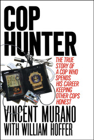 Cop Hunter by Vincent Murano, 9781451662368