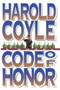 Code of Honor - 9781451662382 by Harold Coyle, 9781451662382