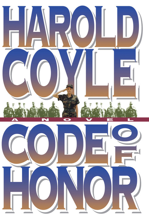 Code of Honor - 9781451662382 by Harold Coyle, 9781451662382