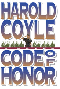 Code of Honor - 9781451662382 by Harold Coyle, 9781451662382