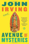 Avenue of Mysteries by John Irving, 9781451664171