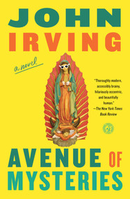 Avenue of Mysteries by John Irving, 9781451664171