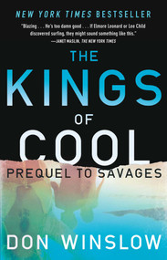 The Kings of Cool (A Prequel to Savages) by Don Winslow, 9781451665338