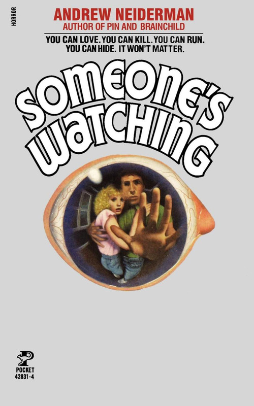 Someone's Watching by Andrew Neiderman, 9781451666502