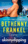 Skinnydipping (A Novel) by Bethenny Frankel, 9781451667387
