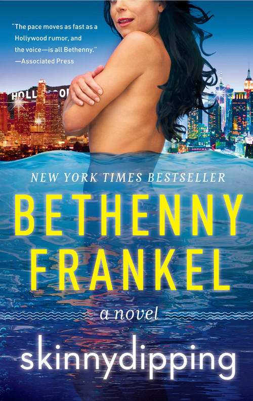 Skinnydipping (A Novel) by Bethenny Frankel, 9781451667387