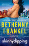Skinnydipping (A Novel) by Bethenny Frankel, 9781451667387