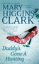 Daddy's Gone A Hunting by Mary Higgins Clark, 9781451668957