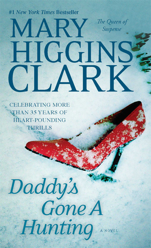 Daddy's Gone A Hunting by Mary Higgins Clark, 9781451668957