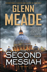 The Second Messiah (A Thriller) by Glenn Meade, 9781451669442