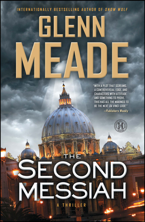 The Second Messiah (A Thriller) by Glenn Meade, 9781451669442