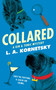 Collared (A Gin & Tonic Mystery) by L. A. Kornetsky, 9781451671643