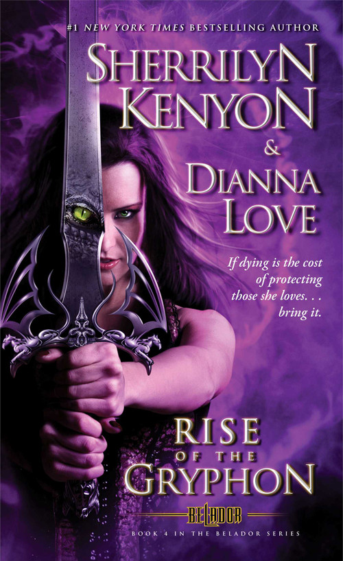 Rise of the Gryphon by Sherrilyn Kenyon, Dianna Love, 9781451671995
