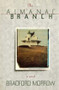 Almanac Branch by Bradford Morrow, 9781451672442